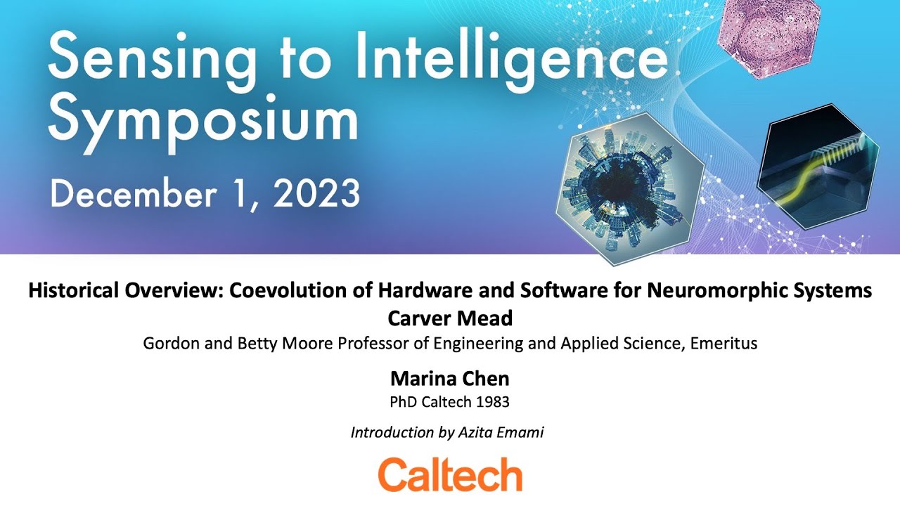 2023 S2I Symposium - Historical Overview - Carver Mead and Marina Chen