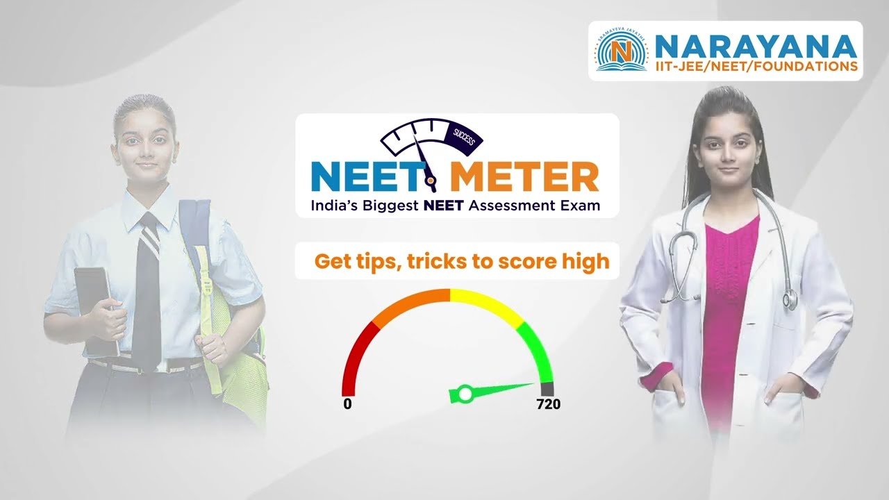 Narayana NEET Meter | Indian&rsquo;s Biggest NEET Assessment Exam 2022