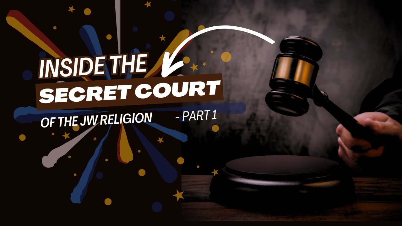 Inside The JW Secret Judicial court Part1