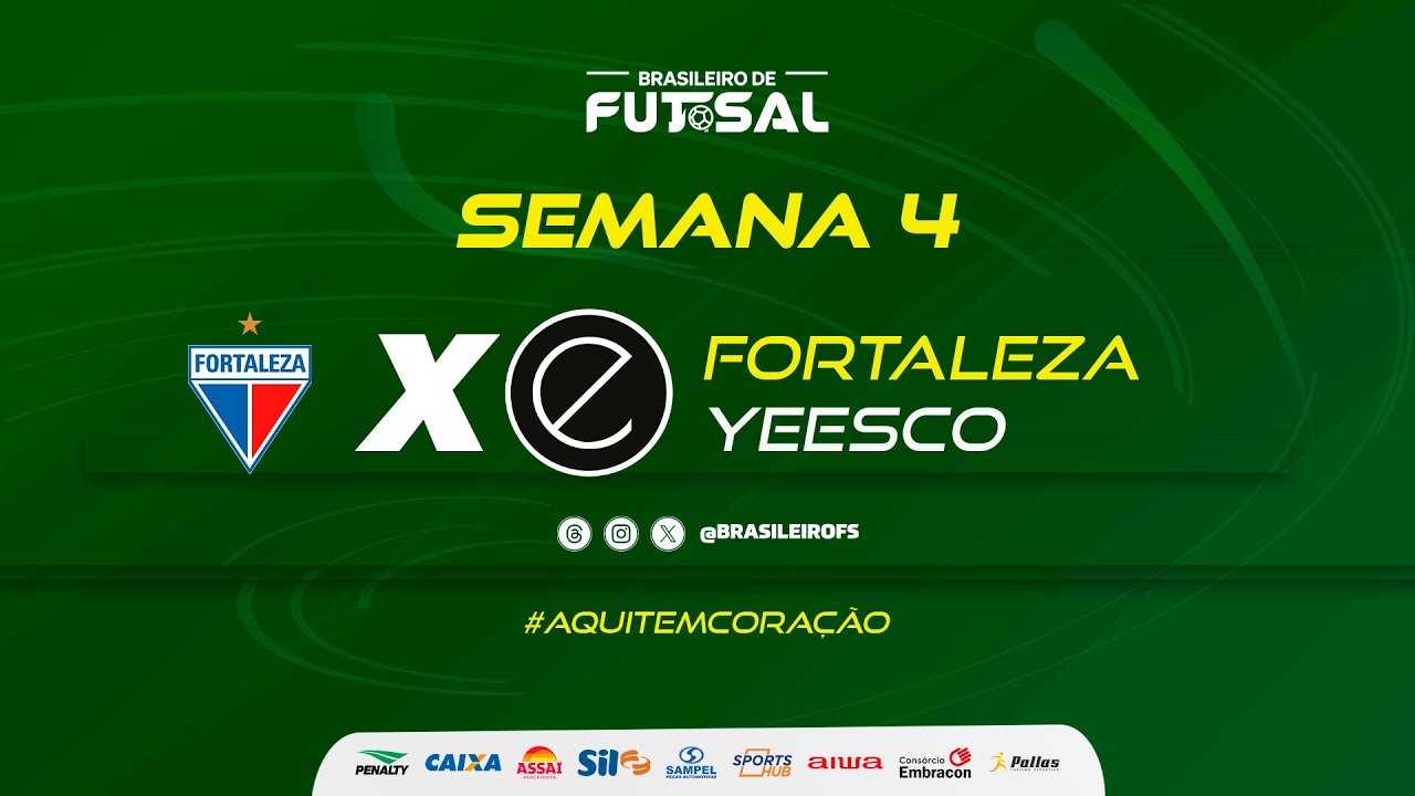 Brasileiro de Futsal | Fortaleza x Yeesco | Semana 4 | Ao vivo