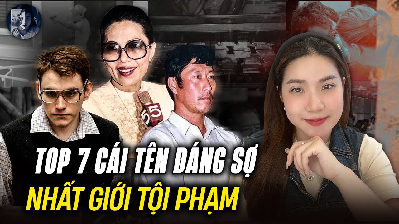 2 Giờ Tổng Hợp Kỳ Án Có Thật (Tập 29) - Top 7 Tên Tội Phạm Huyền Thoại Đáng Sợ Nhất