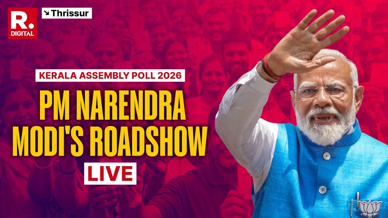 PM Modi Mega Roadshow in Thrissur | BJP&rsquo;s Big Kerala Campaign | Kerala Elections 2026 LIVE