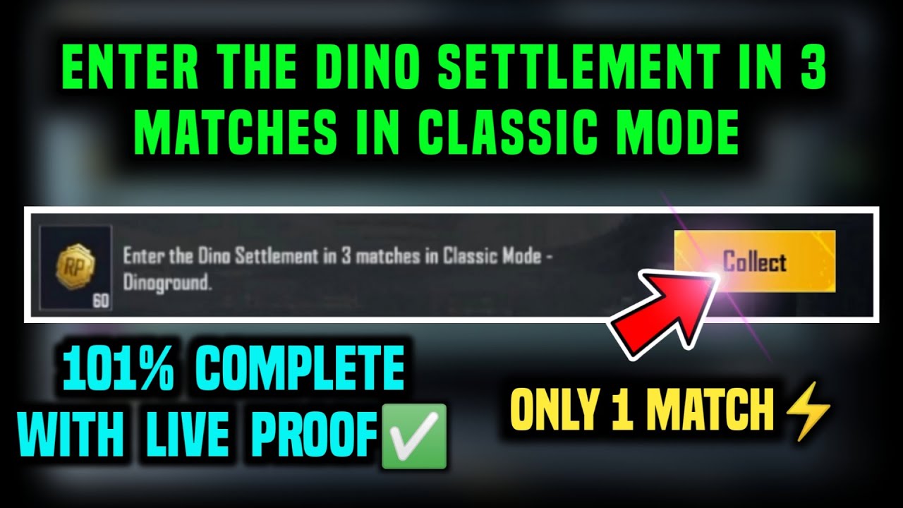ENTER THE DINO SETTLEMENT IN 3 MATCHES IN CLASSIC MODE - DINOGROUND