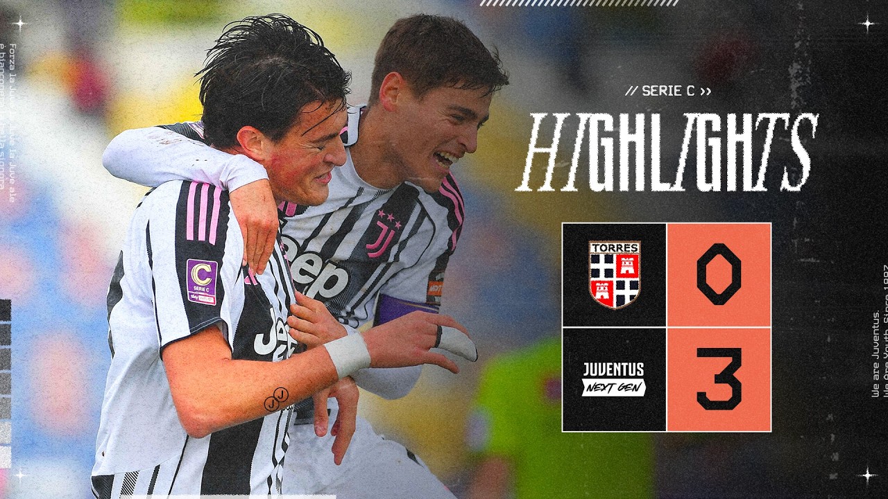 Torres 0-3 Juventus Next Gen | HIGHLIGHTS Serie C | Matchday 25