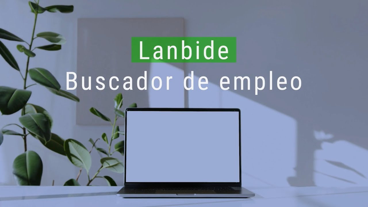 C&oacute;mo buscar ofertas de empleo en Lanbide