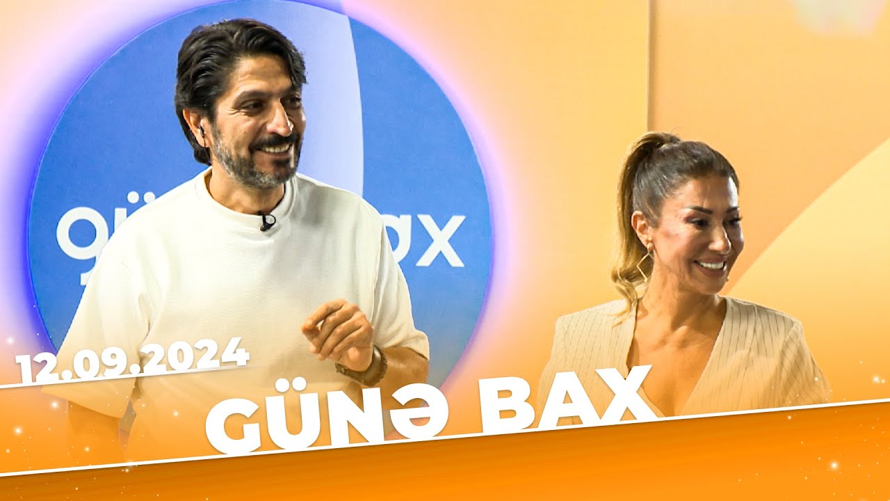 Günə bax | Tam bölüm | 12.09.2024