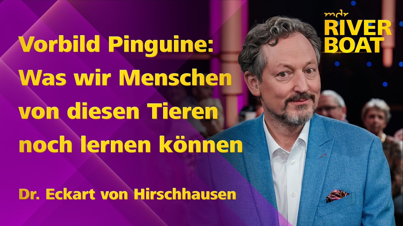 Dr. Eckart von Hirschhausen - Eine Pinguin-Geschichte als Wegweiser für Glück und Liebe im Leben