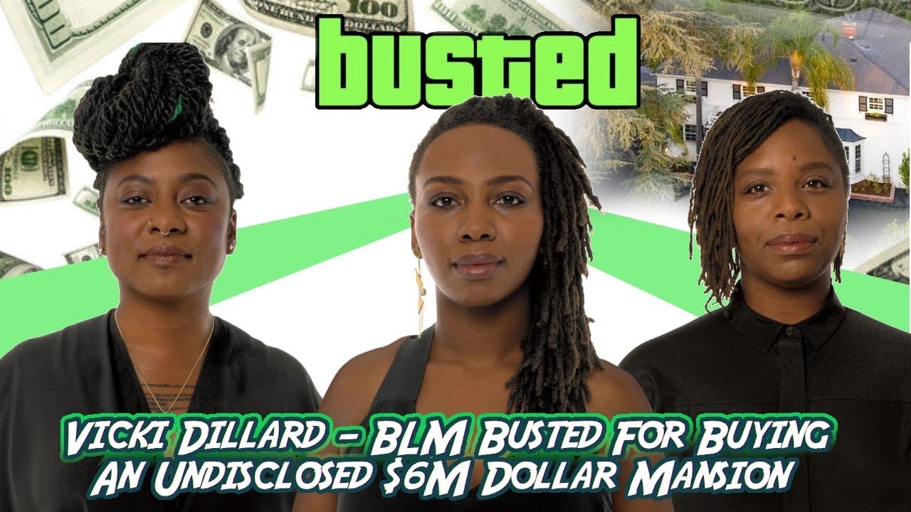 Vicki Dillard - BLM Busted For Buying An Undisclosed $6M Dollar Mansion