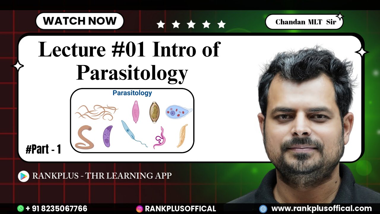 Lecture #01 Intro of Parasitology #part-1 #rankplus #chandanmlt #parasitology #biology #study