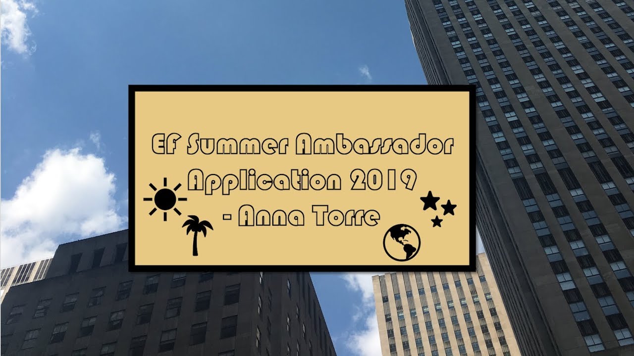 EF Summer Ambassador Application 2019