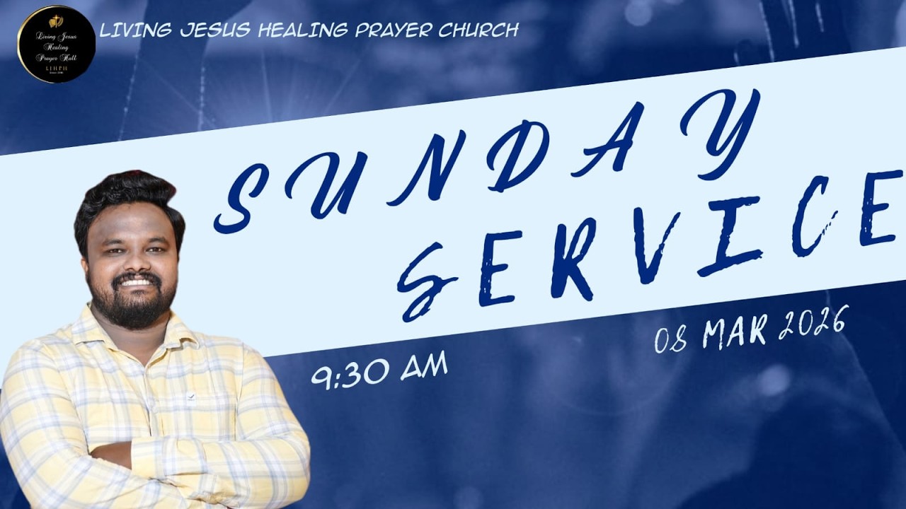 SUNDAY SERVICE || 08 MAR 2026 || 9:30 AM || PAS PREM KUMAR