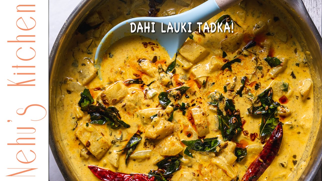 Dahi Lauki Tadka | Bottle gourd curry | Dahi Ghiya