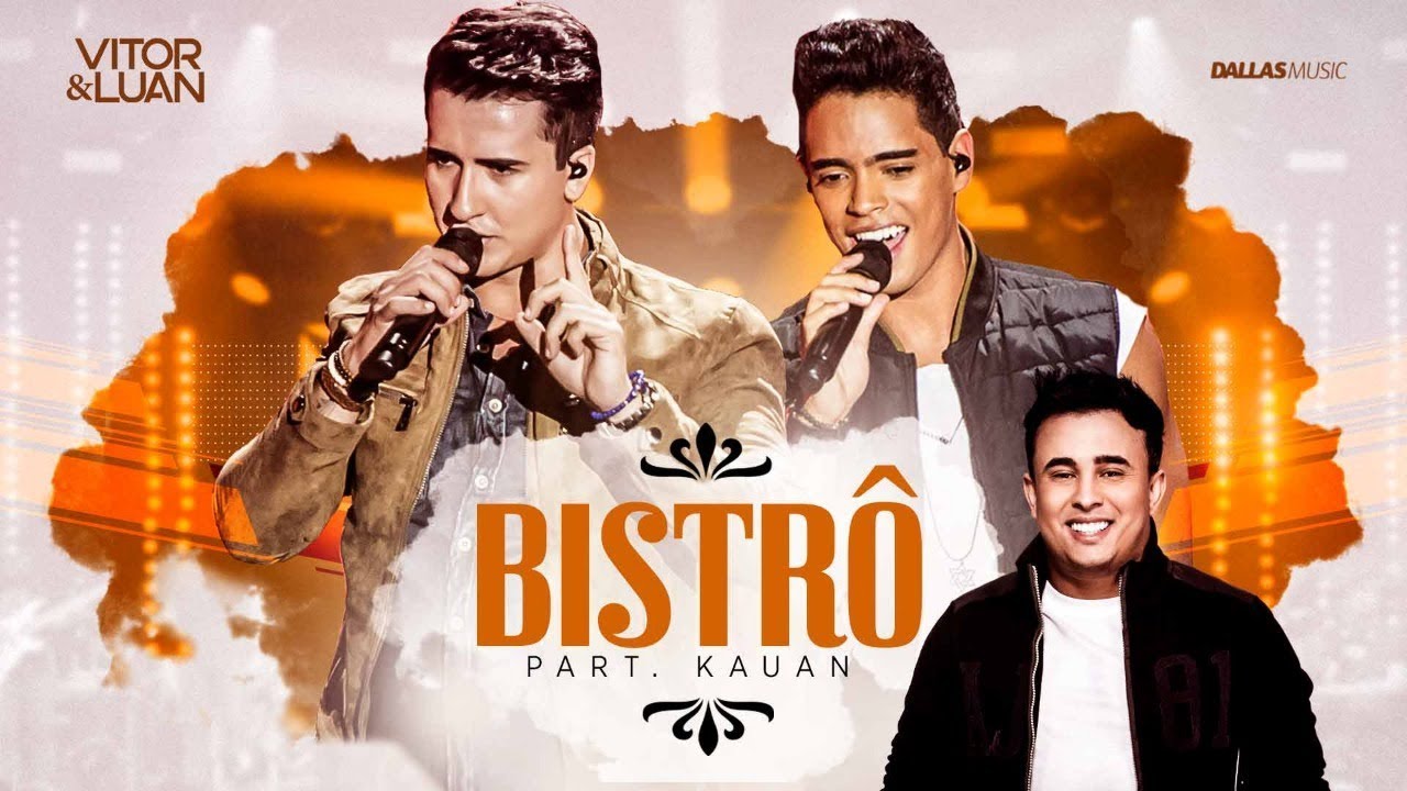 Vitor e Luan Oficial - Vitor e Luan - BISTR&Ocirc; part. Kauan dupla Matheus e Kauan - V&iacute;deo Oficial