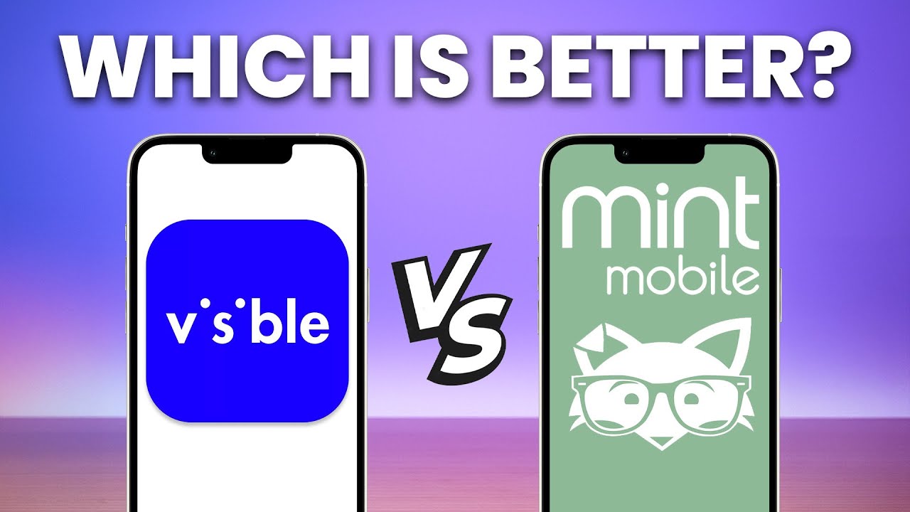 Mint Mobile vs Visible (2025) &ndash; Data, Plans & Coverage Compared