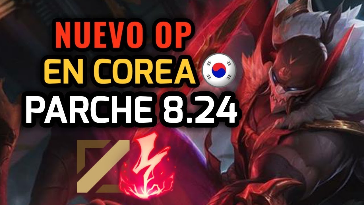 NUEVO OP EN COREA PARCHE 8.24! PICKS SECRETOS Y CAMPEONES OP - NUEVO META PRETEMPORADA 2019