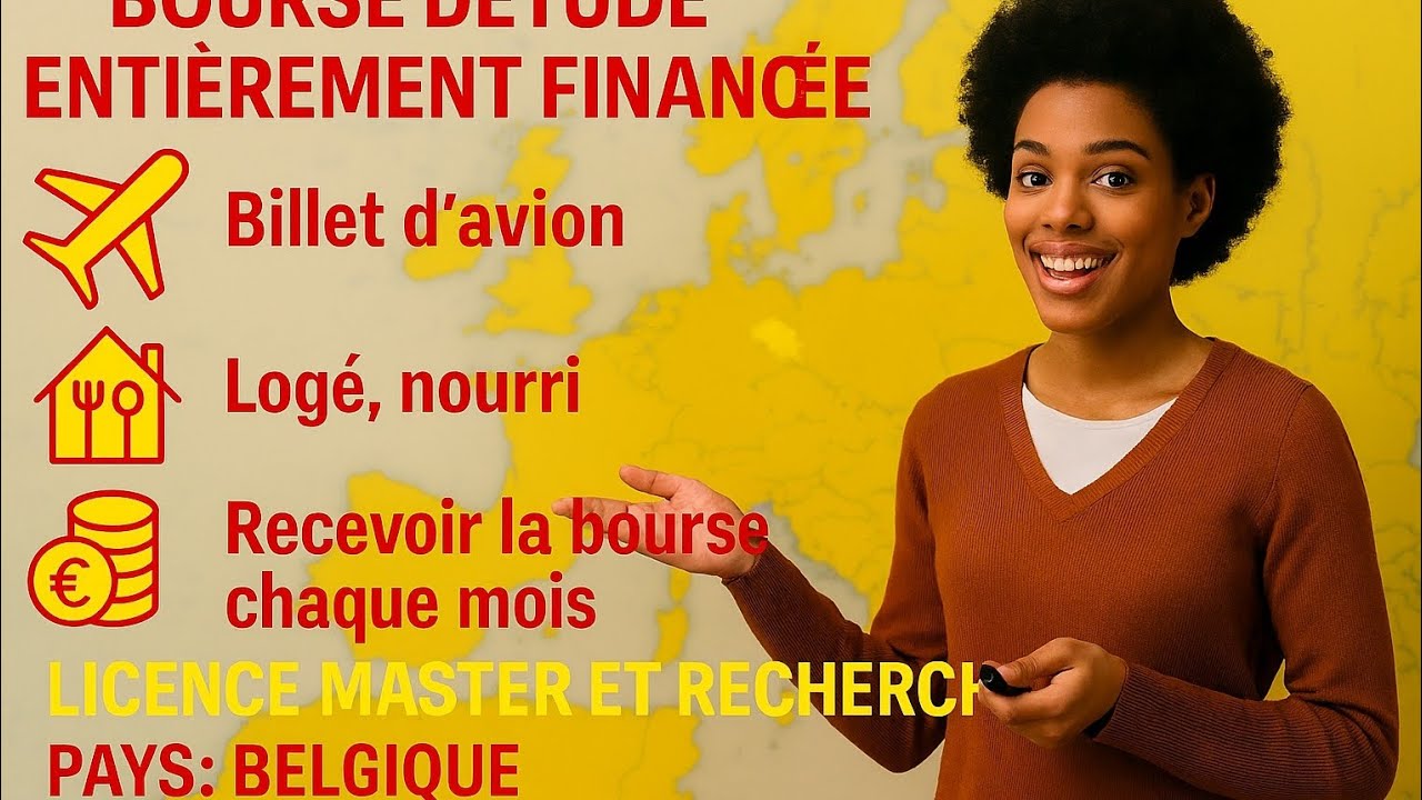 Comment postuler à une bourse d'étude entièrement financé en Europe en Belgique {100%Bourse financé}