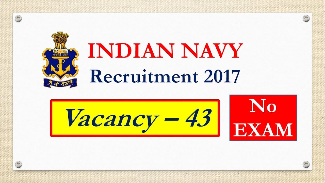 INDIAN NAVY || INDIAN NAVY RECRUITMENT 2017 ||