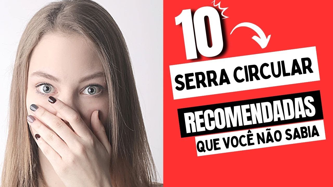 As 10 Melhores SERRAS CIRCULARES Mais Recomendadas de 2024!