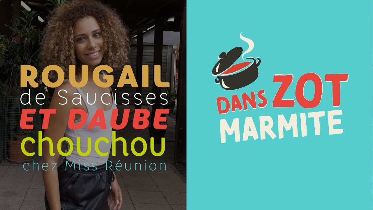 Rougail saucisses et daube chouchou - Dan Zot Marmite MASANTÉ.RE