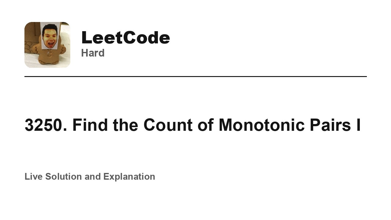 3250. Find the Count of Monotonic Pairs I (Leetcode Hard)