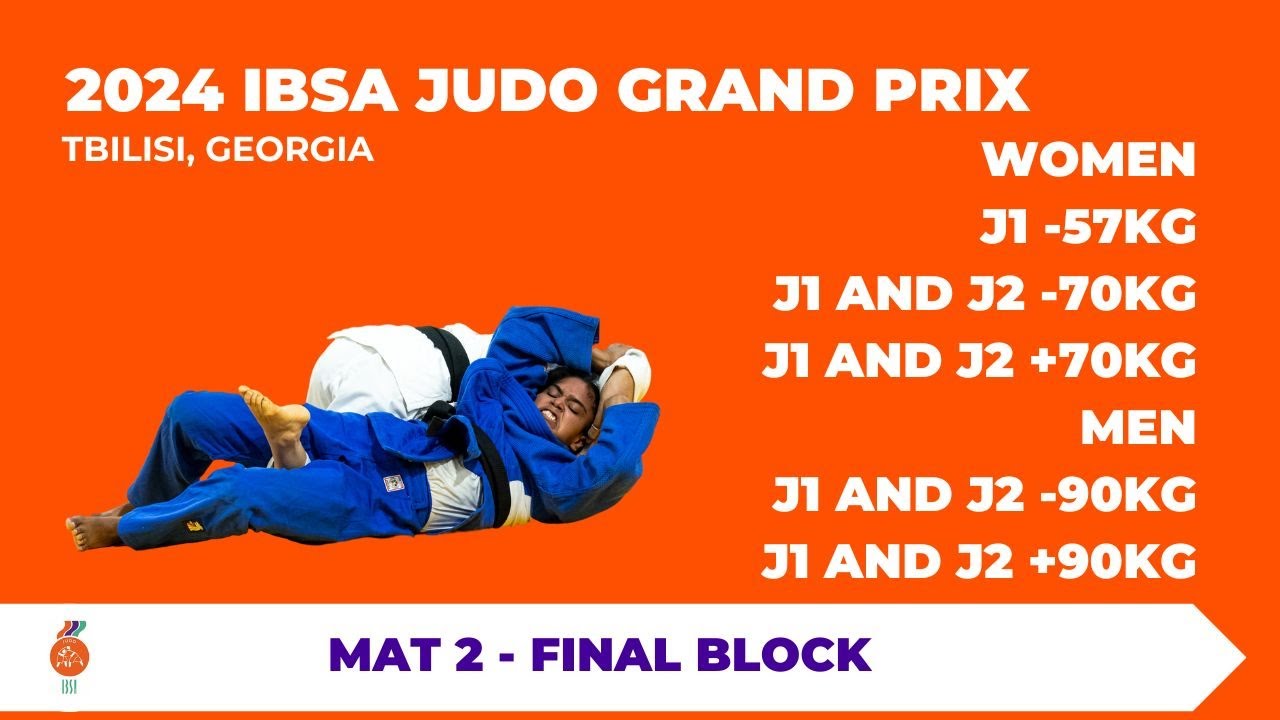 IBSA Judo Grand Prix Tbilisi 2024 - Final Block Day 2, Mat 2