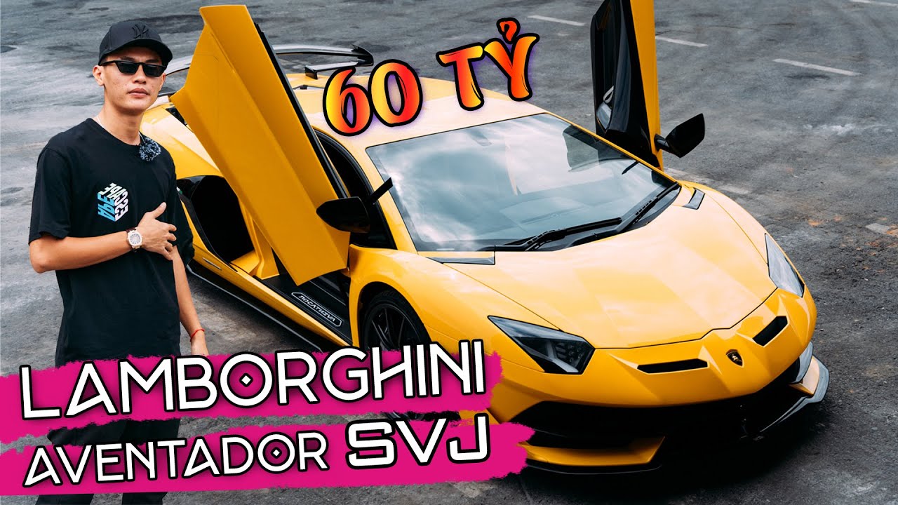 KHANH SUPPER Khui Cont LAMBORGHINI AVENTADOR SVJ GẦN 60 TỶ | Phan Công Khanh | 4K