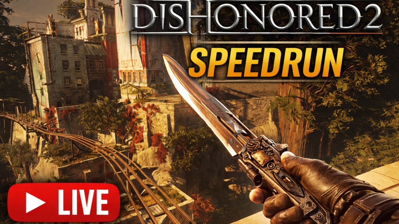 Dishonored 2 - Big comeback [Speedrunning]
