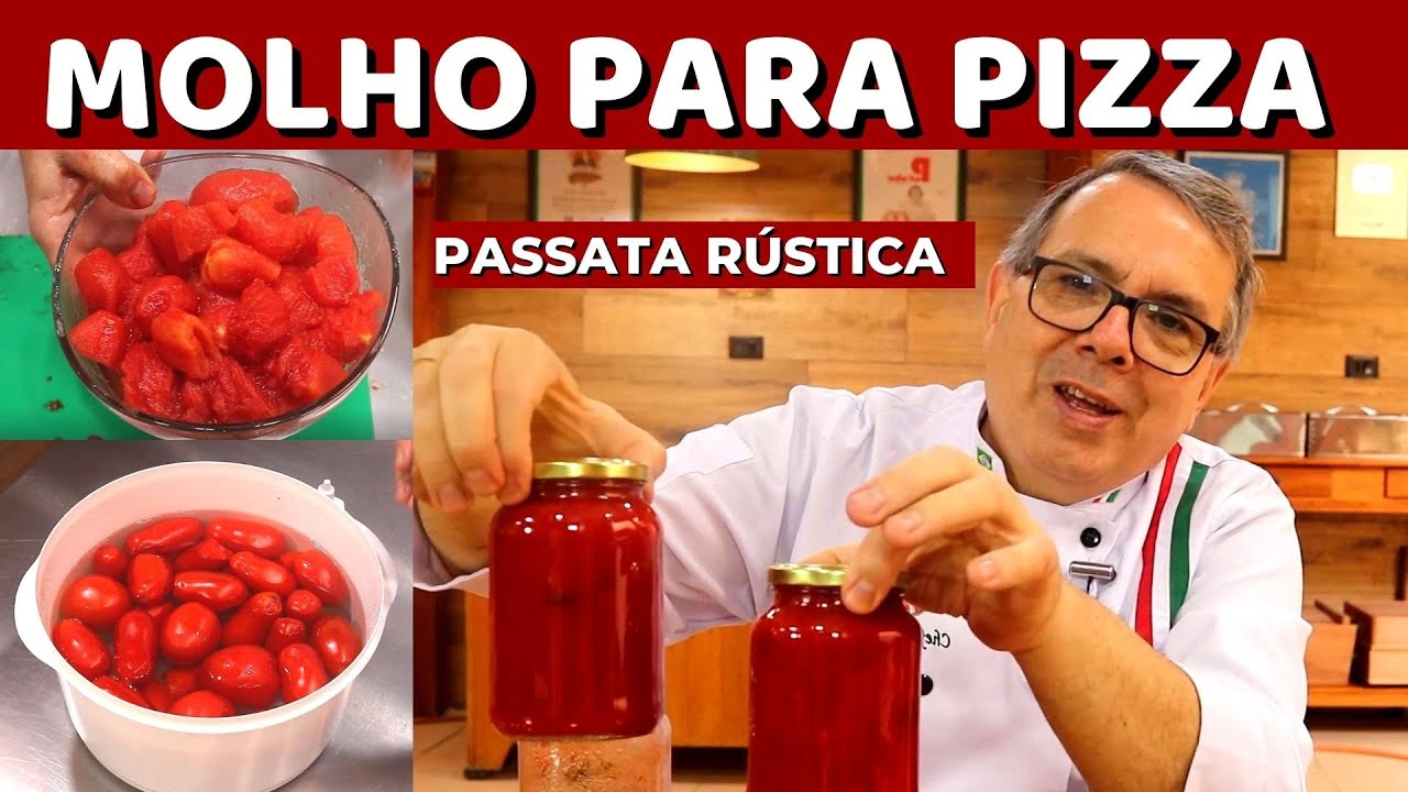 MOLHO PARA PIZZA! O MENOS É MAIS! - PASSATA RÚSTICA ITALIANA