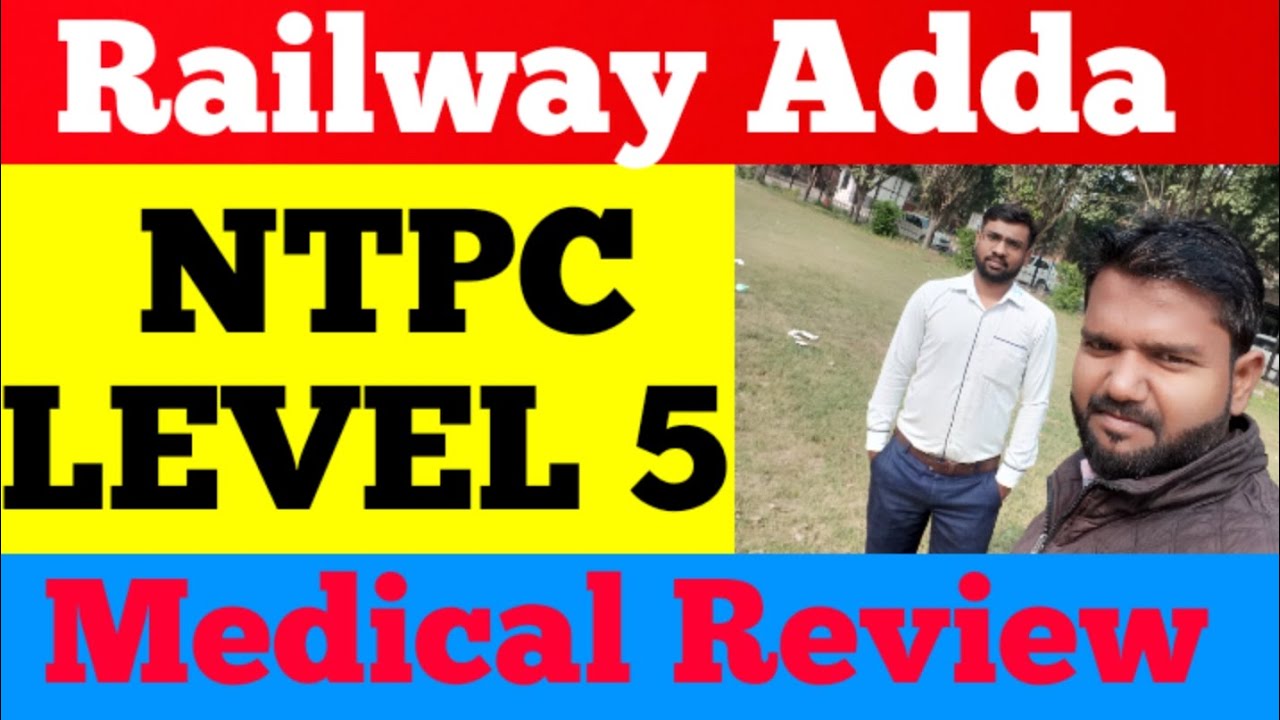 NTPC Level 5 Medical Review