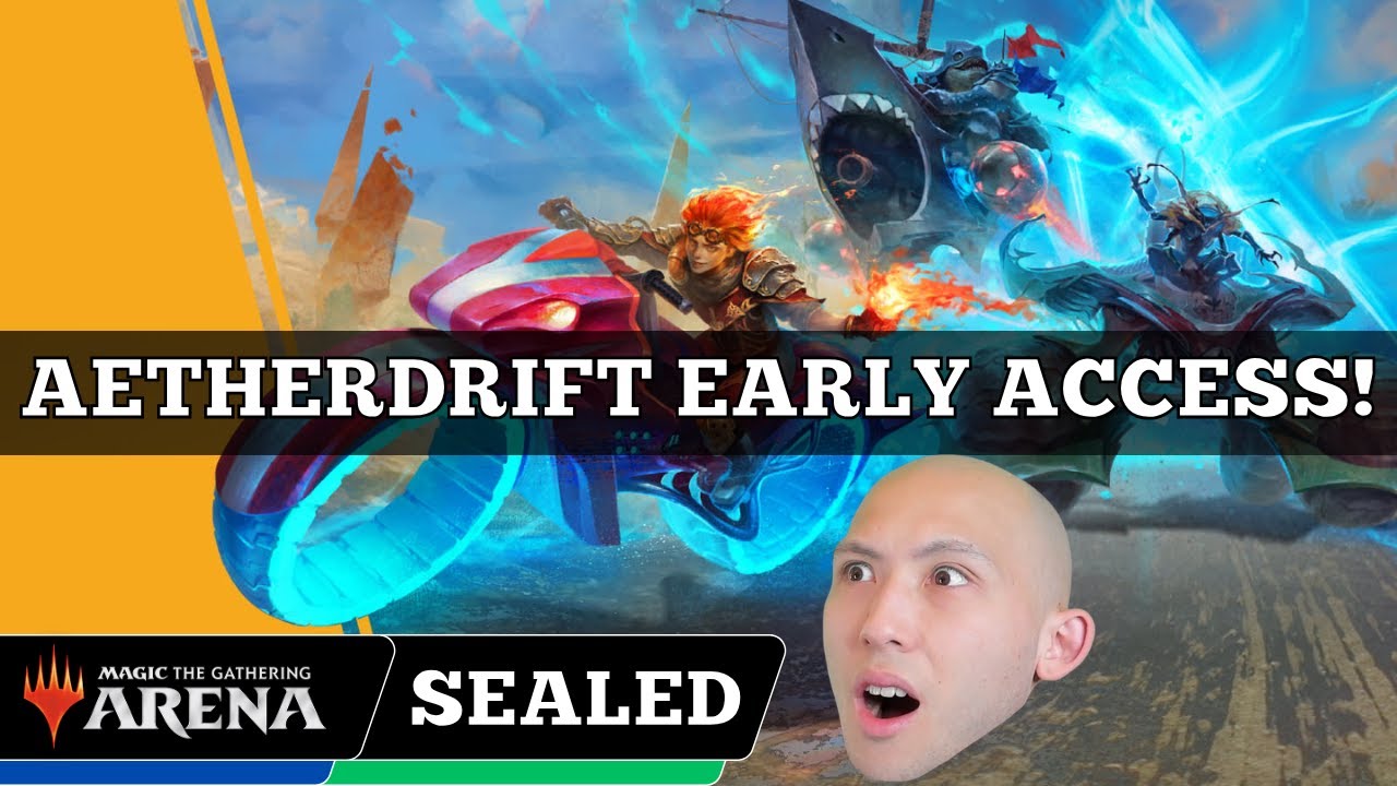 AETHERDRIFT EARLY ACCESS! | Aetherdrift Sealed | MTG Arena
