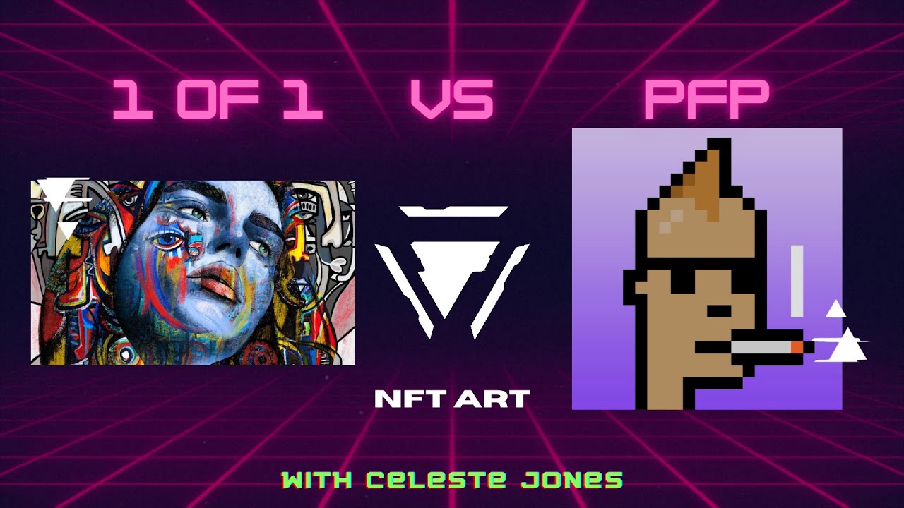 1 of 1 NFT art vs PFP NFT art | with Celeste 