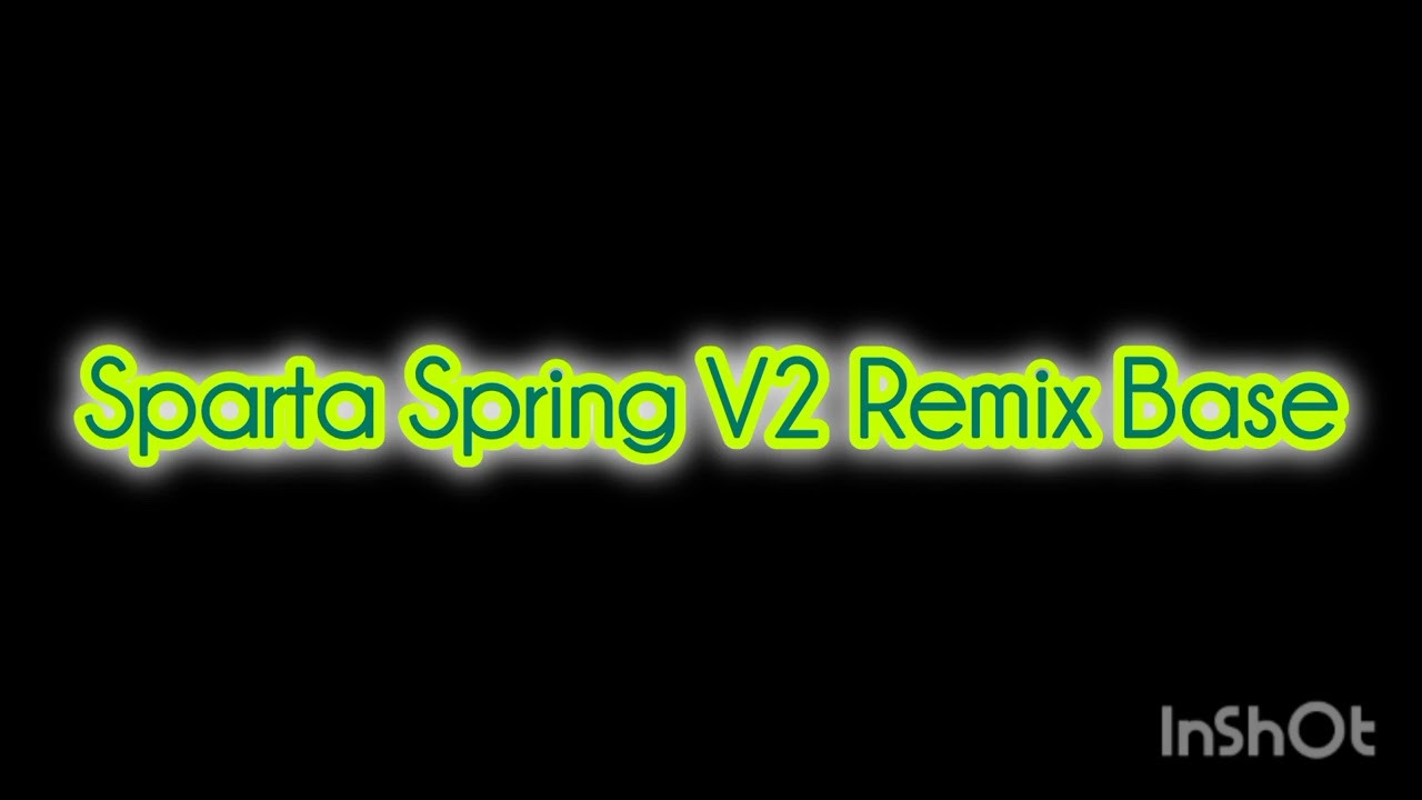 Sparta Spring V2 Base
