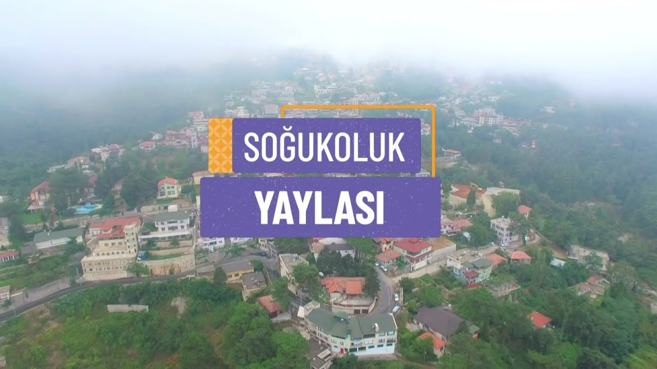 SOĞUKOLUK YAYLASI