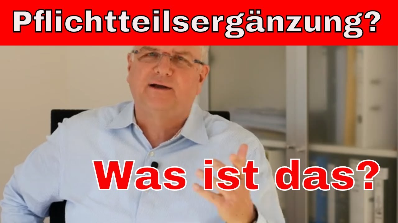 Pflichtteilsergänzungsanspruch