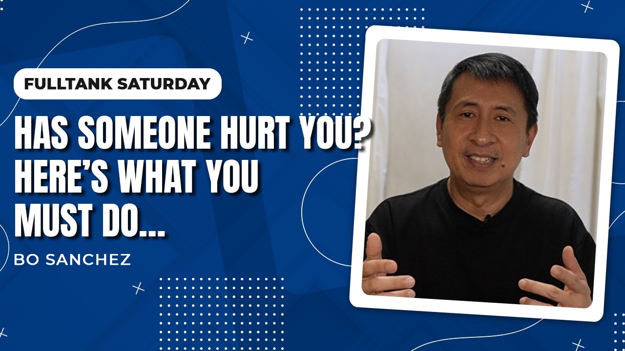 FULLTANK SATURDAY: Has Someone Hurt You? Here’s What You MUST Do…