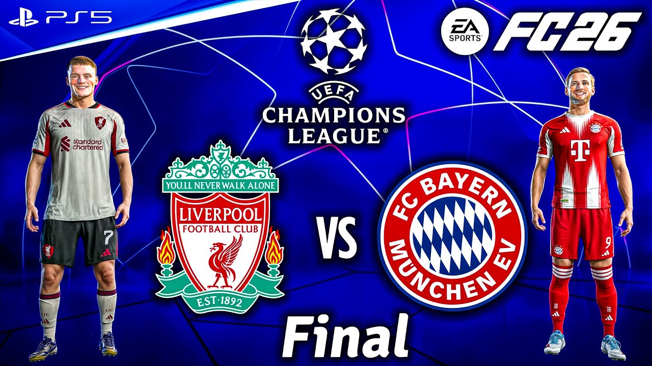 FC 26 - Liverpool vs. Bayern Munich Ft. Isak, Kane, | UEFA Champions League Final | PS5 [4K60]
