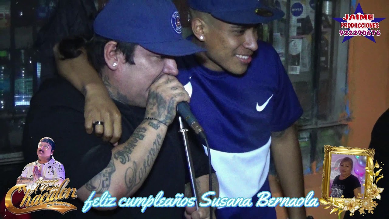 SIENTELO MIX - CHACALON JR (FELIZ CUMPLEA&Ntilde;OS SUSANA BERNAOLA) MIE. 02-12-20