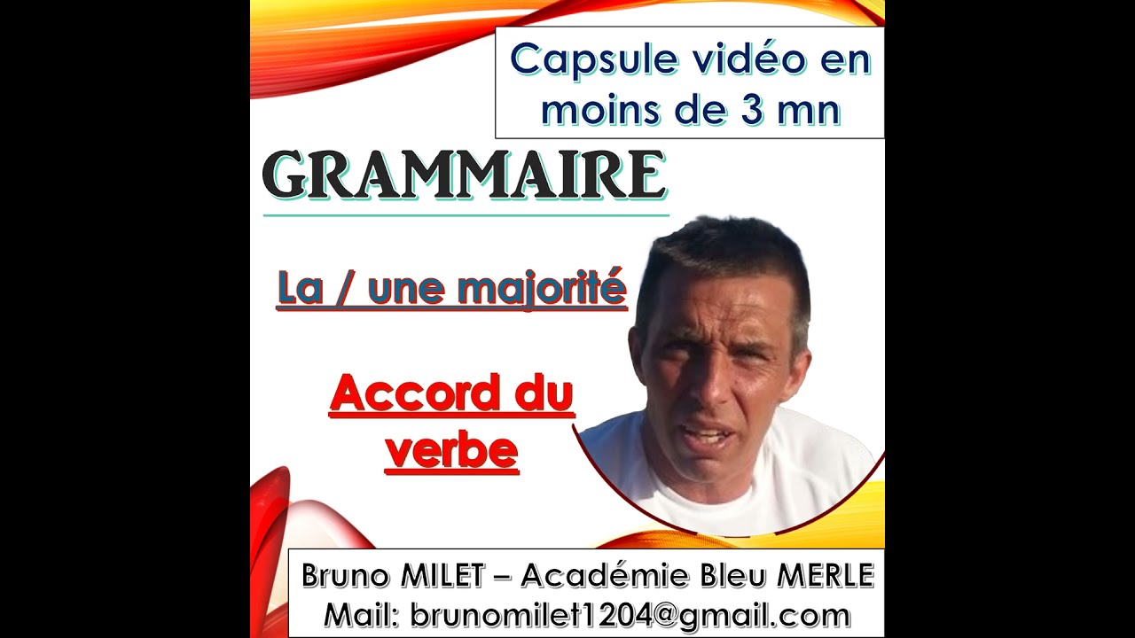 031   Capsule vidéo - GRAMMAIRE   MAJORITE Accord du verbe