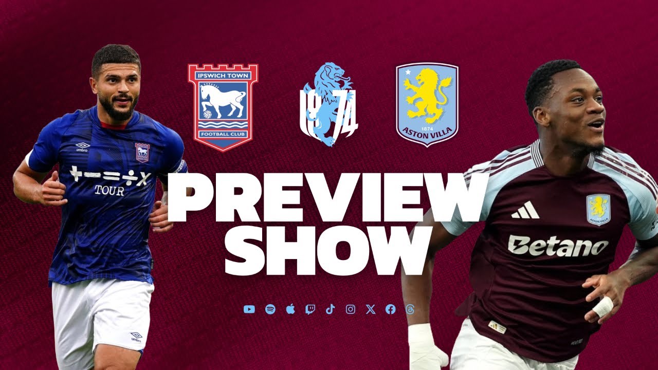 Match Preview - Ipswich Town vs Aston Villa