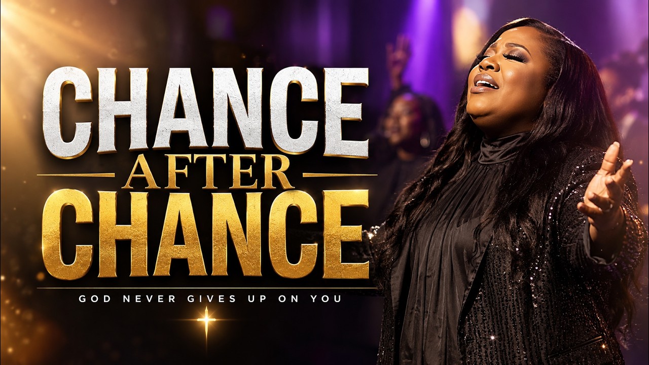 CHANCE AFTER CHANCE &mdash; SHE NEW | Powerful Gospel Worship 2026 | Mercy Found Me Again