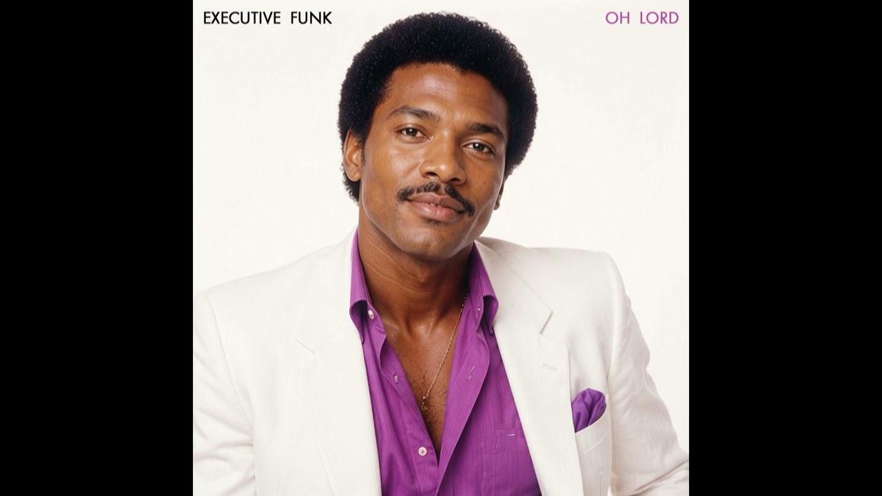 Executive Funk &ndash; Oh Lord I 1983 Soul, R&B &ndash; Uplifting And Serene