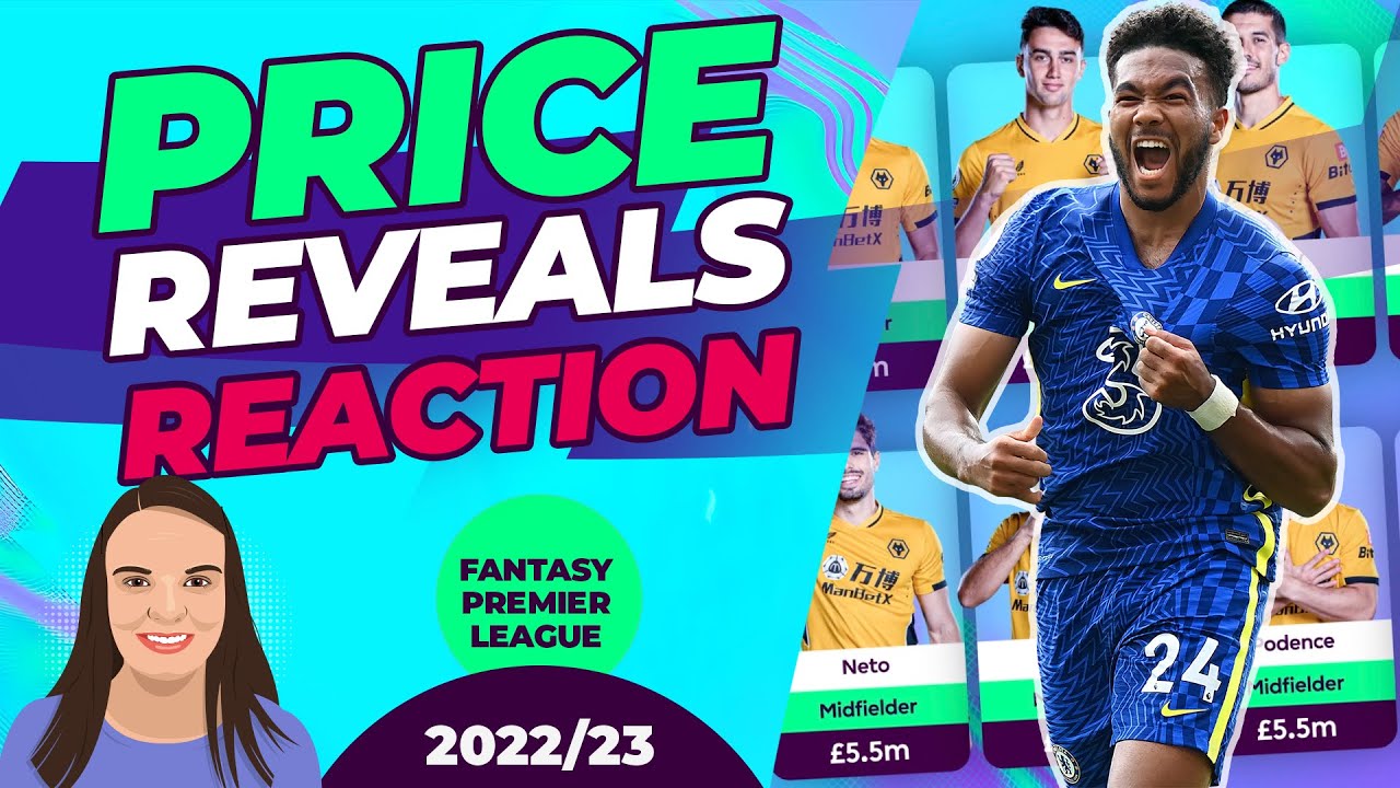 FPL PRICE REVEALS REACTION | 2022/23 PRE-SEASON