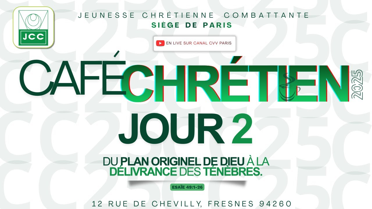 CAFE CHRETIEN JOUR 2- 22/12/2025