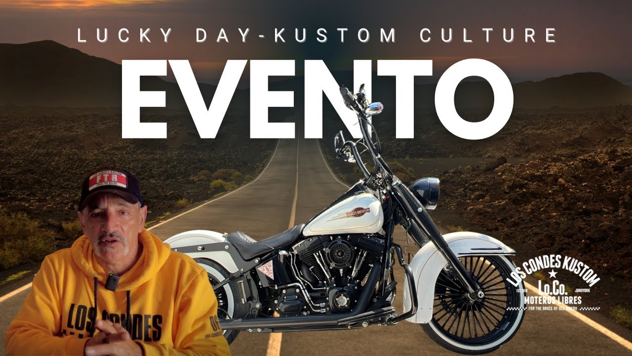 Evento de MOTO. O MELHOR jeito de passar o dia - LUCKY DAY - Los Condes Kustom