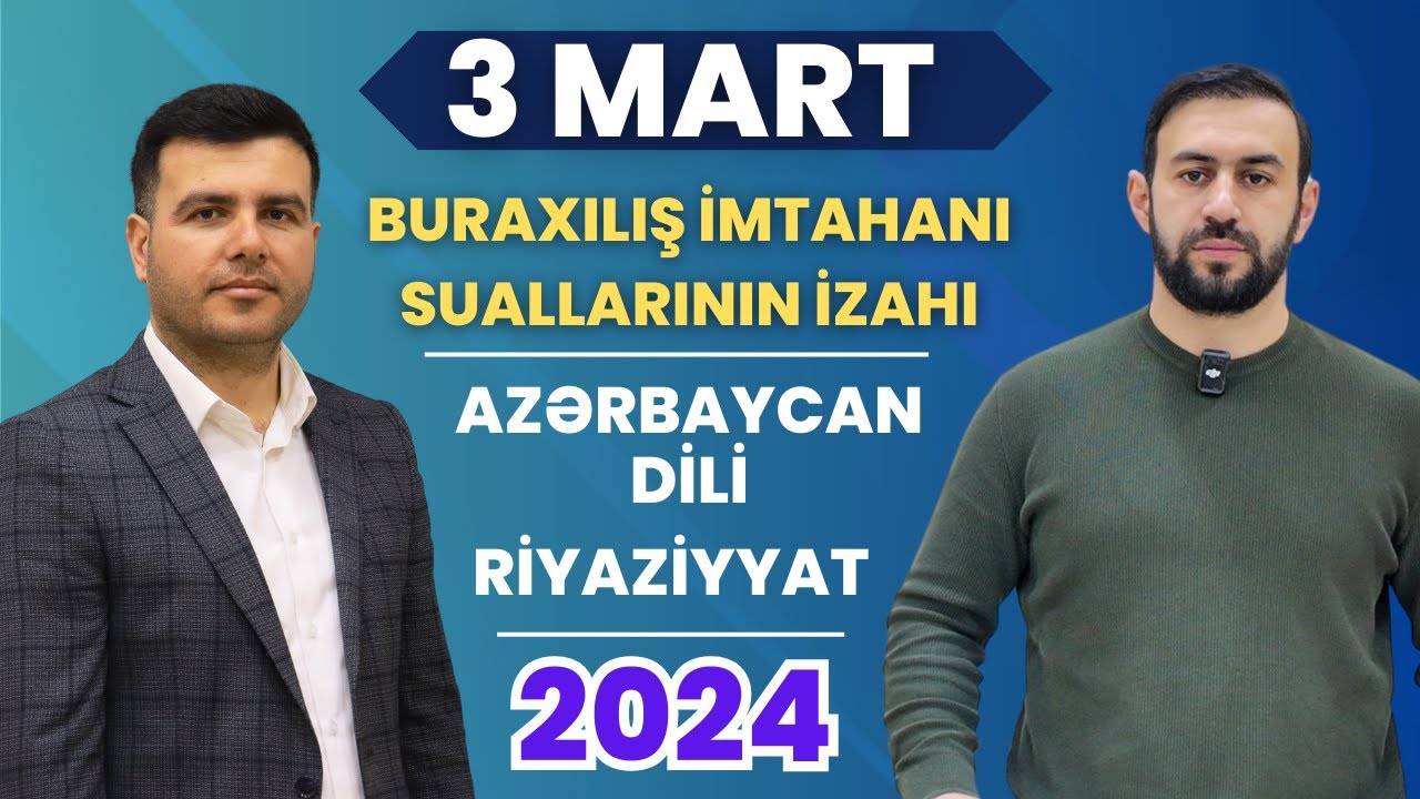 3 mart buraxılış imtahanı