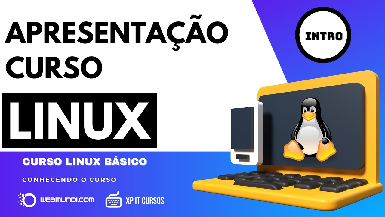 Apresenta&ccedil;&atilde;o ✅ Curso de Linux : Dominando Passo a Passo na Pr&aacute;tica : Fundamental 🐧