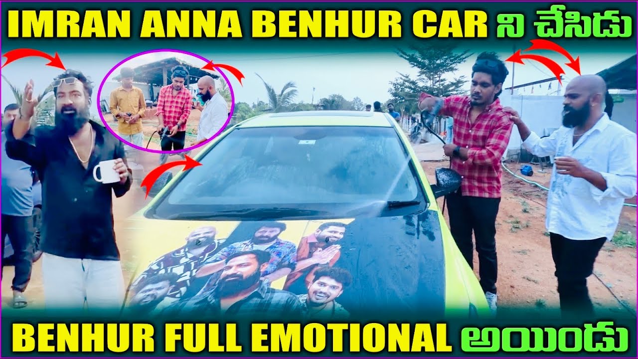 Imran Anna benhur car ని కరాబ్ చేసిడు benhur full Emotional అయిండు #emotional @pareshanboys 