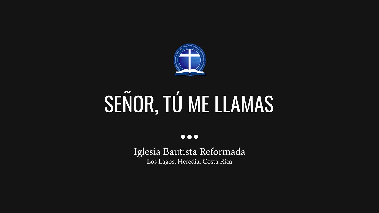 Señor, tú me llamas