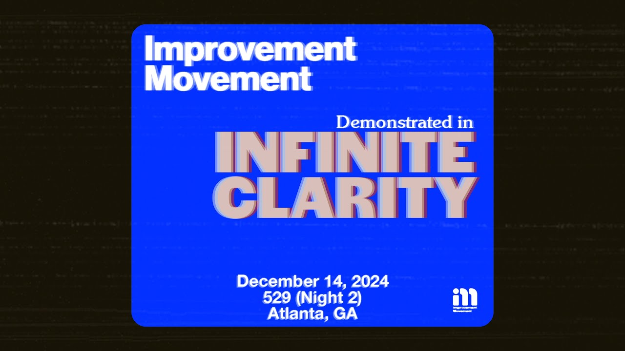 Improvement Movement live at 529 in Atlanta, GA (Demonstrated in Infinite Clarity)