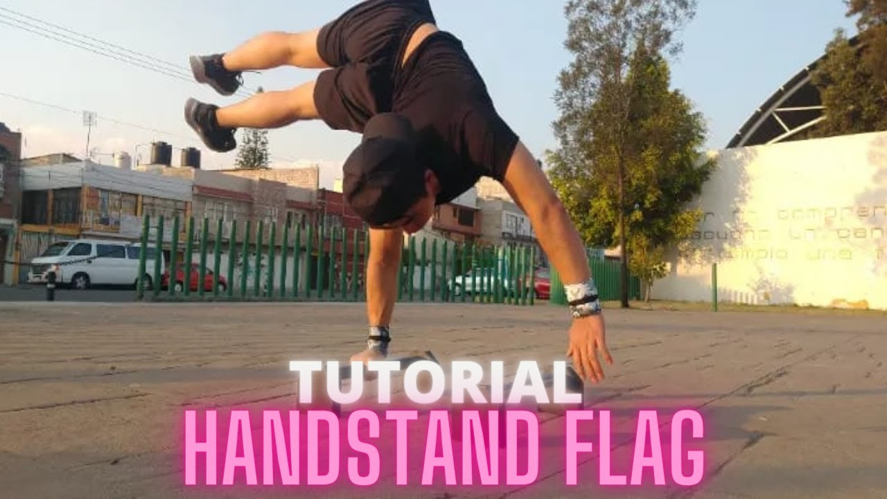 Guía para conseguir PINO BANDERA -Tutorial HANDSTAND FLAG!!!!🤸‍♂️🔥